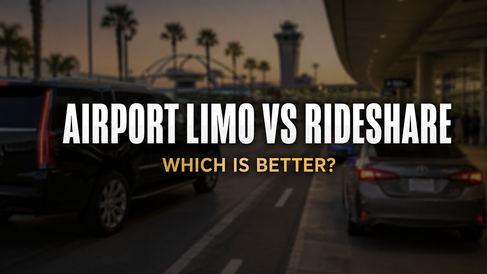 Airport Limo vs Uber for Southern California Airports